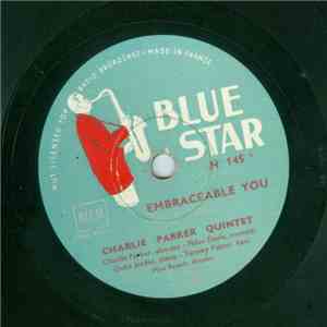 Charlie Parker Quintet - Embraceable You album