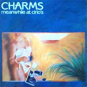 Charms  - Meanwhile At Cirio's album