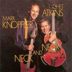 Chet Atkins / Mark Knopfler - Neck And Neck album