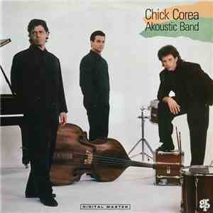 Chick Corea Akoustic Band - Chick Corea Akoustic Band album