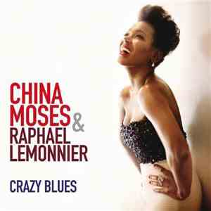 China Moses & Raphaël Lemonnier - Crazy Blues album