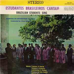 Choir Of The Federal University Of Bahia , Conducted By Ernst Widmer - Estudantes Brasileiros Cantam / Brazilian Students Sing album