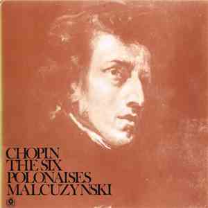 Chopin / Malcuzynski - The Six Polonaises album