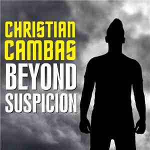 Christian Cambas - Beyond Suspicion album