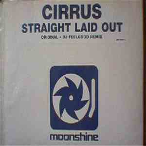 Cirrus - Straight Laid Out album
