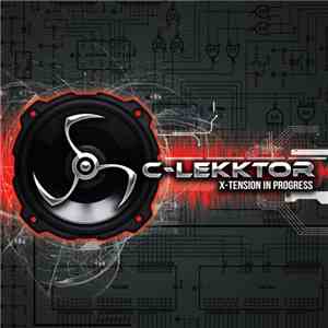 C-Lekktor - X-Tension In Progress album