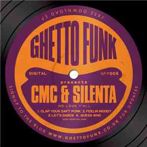 CMC & Silenta - We Love Y'all album