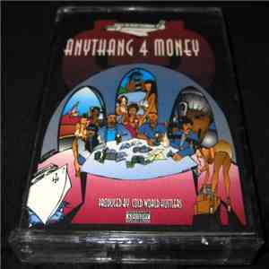Cold World Hustlers - Anythang 4 Money album