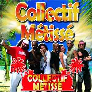 Collectif Métissé - Collectif Métissé album
