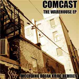 Comcast - The Warehouse EP album