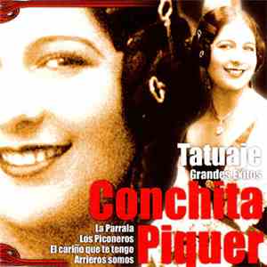 Conchita Piquer - Tatuaje - Grandes Exitos album