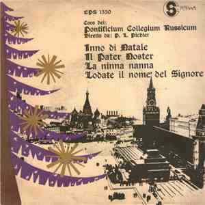 Coro Del Pontificium Collegium Russicum, P. L. Pichler - Inno Di Natale album