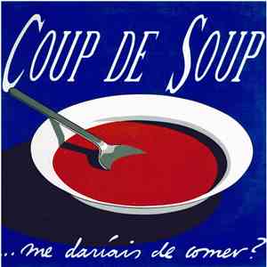 Coup De Soup - ... Me Daríais De Comer? album