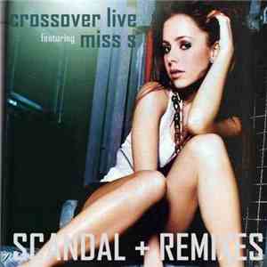 Crossover Live featuring Miss S - Scandal album