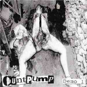 Cuntpump - Demo 1 album