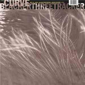 Curve - Blackerthreetracker album