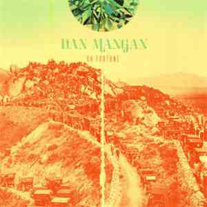Dan Mangan  - Oh Fortune album