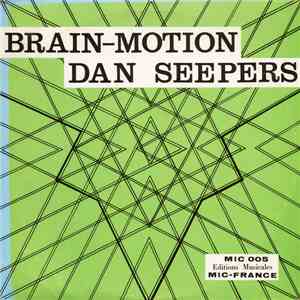 Dan Seepers - Brain-Motion album
