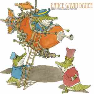 Dance Gavin Dance - People You Knew / Perfect album