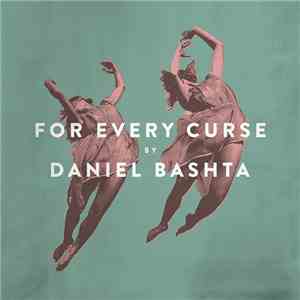 Daniel Bashta - For Every Curse album