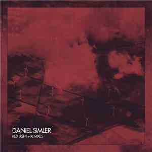 Daniel Simler - Red Light + Remixes album