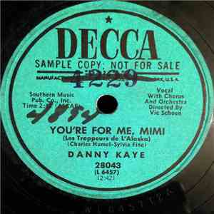 Danny Kaye  - You're For Me, Mimi / Mademoiselle De Paree album