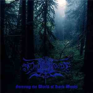 Dark Woods - Entering The World Of Dark Woods album