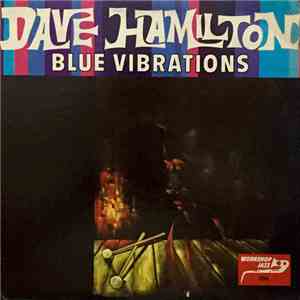 Dave Hamilton - Blue Vibrations album