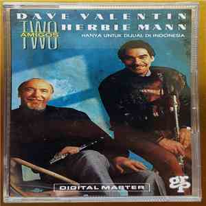 Dave Valentin With Herbie Mann - Two Amigos album