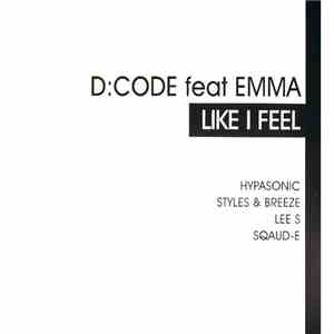 D:CODE Feat Emma - Like I Feel album
