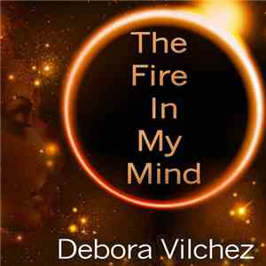 Debora Vilchez - The Fire In My Mind album