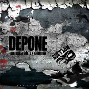 Depone - Gangsta Shit / Chunk album