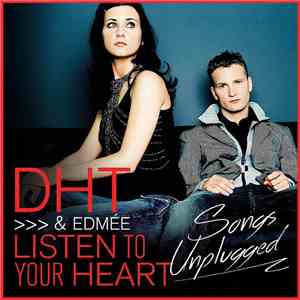 DHT & Edmée - Listen to Your Heart (Songs Unplugged) album