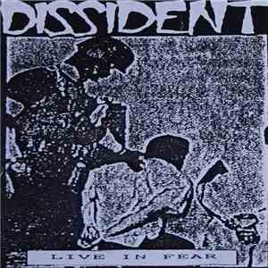 Dissident - Live In Fear album