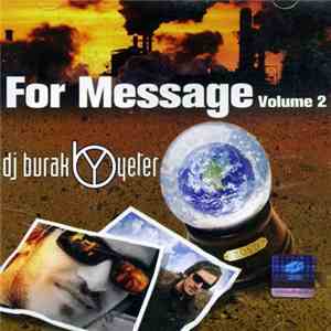 Dj Burak Yeter - For Message Volume 2 album