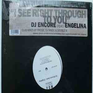 DJ Encore Featuring Engelina - I See Right Through To You album
