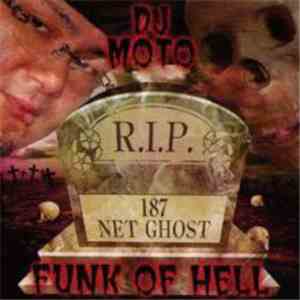 DJ Moto  - Funk Of Hell album