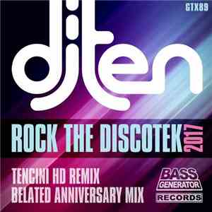 DJ Ten - Rock The Discotek 2017 album