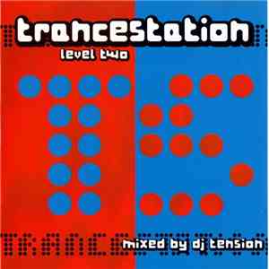 DJ Tension - Trancestation Level Two album