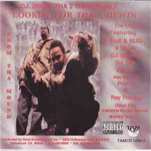 DJ. Zirk & Tha 2 Thick Family - Looken For Tha Chewin album