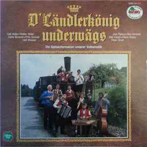 D'Ländlerkönig - D'Ländlerkönig Underwägs album