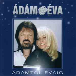 Ádám & Éva - Ádámtól Éváig album