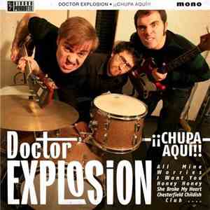 Doctor Explosion - ¡¡Chupa Aquí!! album