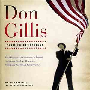 Don Gillis, Sinfonia Varsovia, Ian Hobson - Paul Bunyan: An Overture To A Legend / Symphony No. 5: In Memoriam / Symphony No. 6: Mid-Century U.S.A. album