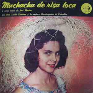 Don Lucho Ramírez - Muchacha De Risa Loca Y Otros Éxitos De José Macías album