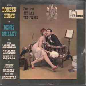 Doreen Hume, Denis Quilley, Mike Sammes Singers, John Gregory And His Orchestra - Four From "Cat And The Fiddle" album