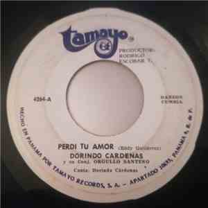 Dorindo Cárdenas Y Su Conjunto Orgullo Santeño - Perdi Tu Amor / Cero Treinta Y Nueve album