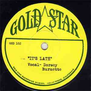 Dorsey Burnette - It's Late / Good Good Lovin' album