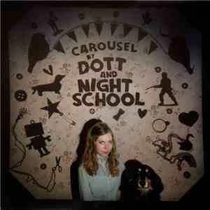 Dott And Night School  - Carousel album