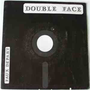 Double Face  - Faux Départ album